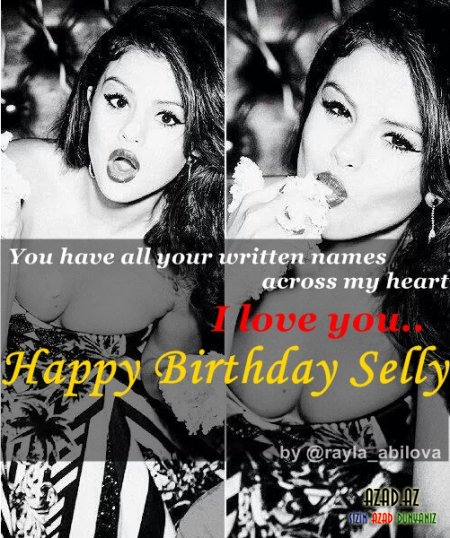 Happy Birthday, Selena Marie Gomez ♥