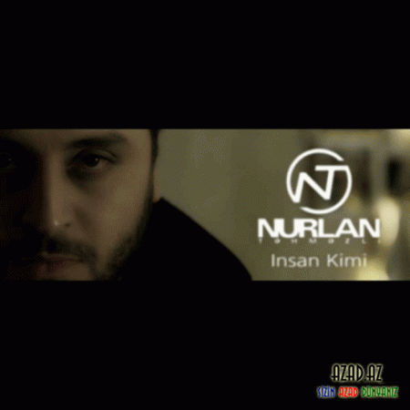 Nurlan Təhməzli - İnsan Kimi '2014