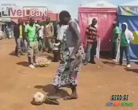 Afrikalı qadının futbol şousu-Video